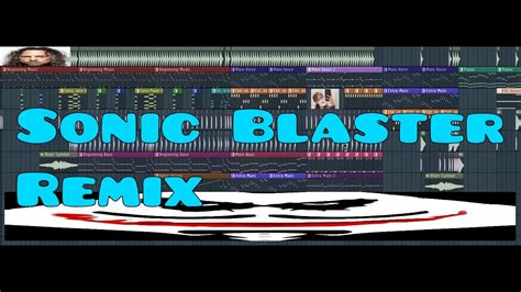 sonic blaster remix.